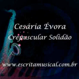 Cesária Évora – Crepuscular Solidão