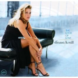 Diana Krall – The Look Of Love