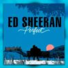 Ed Sheeran - Perfect - Partituras Musicais