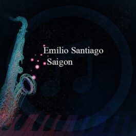 Emílio Santiago – Saigon
