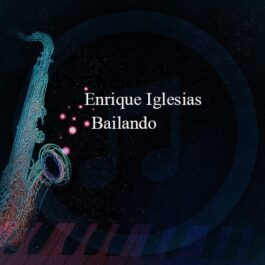 Enrique Iglesias – Bailando
