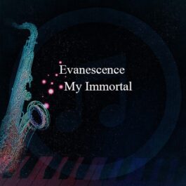 Evanescence – My Immortal