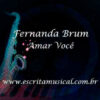 Fernanda Brum - Amar Você - Partituras Musicais