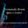 Fernanda Brum - Amo o Senhor - Partituras Musicais