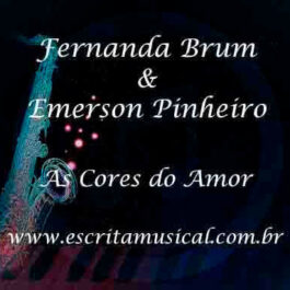 Fernanda Brum e Emerson Pinheiro – As Cores do Amor