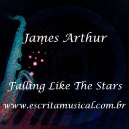 James Arthur – Falling Like The Stars