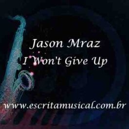 Jason Mraz – I Won’t Give Up
