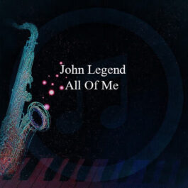 John Legend – All Of Me