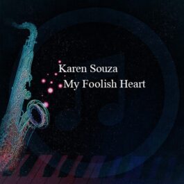 Karen Souza – My Foolish Heart