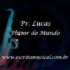 Pr. Lucas - Pintor do Mundo
