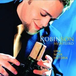 Robinson Monteiro – Pra Sempre Vou Te Amar