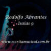 Rodolfo Abrantes - Isaias 9 - Partituras Musicais