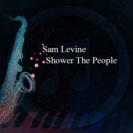 Sam Levine – Shower The People