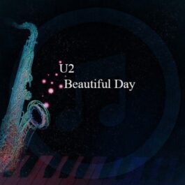 U2 – Beautiful Day